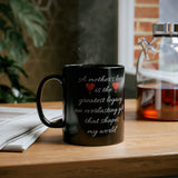 A Mother's Love | The Greatest Legacy: 11oz Black Mug