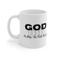 GOD DID: Ceramic Mug 11oz