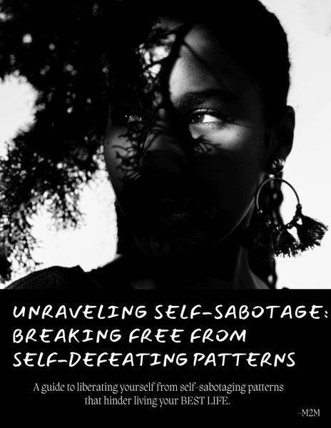 "Unraveling Self-Sabotage: Breaking Free from Self-Defeating Patterns" Ebook