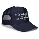 NO WEAPON: Foam trucker hat