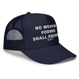 NO WEAPON 2: Foam trucker hat