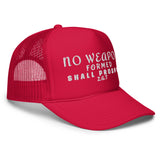 NO WEAPON: Foam trucker hat