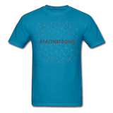 #FAITHSTRONG: UNISEX T-Shirt - turquoise