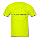 #FAITHSTRONG: UNISEX T-Shirt - safety green