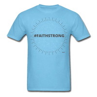 #FAITHSTRONG: UNISEX T-Shirt - aquatic blue