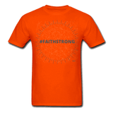 #FAITHSTRONG: UNISEX T-Shirt - orange