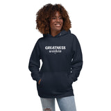 GREATNESS WITHIN: Unisex Hoodie