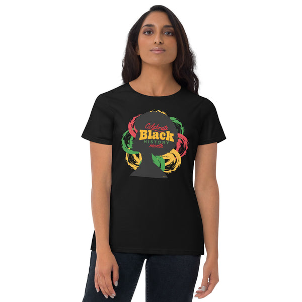 CELEBRATE BLACK HISTORY MONTH: Women's short sleeve t-shirt