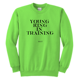 YOUNG KING IN TRAINING: YOUTH CREWNECK SWEATSHIRT - Zee Grace Tee