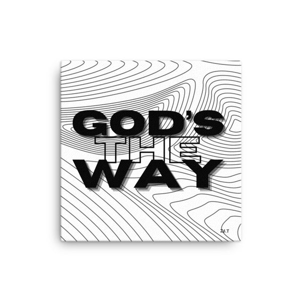 GOD'S THE WAY: Canvas Wall Art