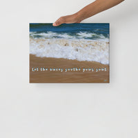 Let the Waves Soothe your Soul: Beach Canvas Wall Art (12in x 16in)
