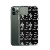 TO MY HATERS: Clear Case for iPhone®