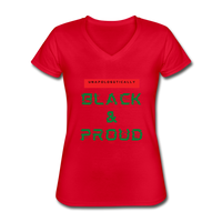Unapologetically Black & Proud: Women's V-Neck T-Shirt - red
