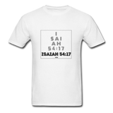 ISAIAH 54:17: Unisex Classic T-Shirt - white