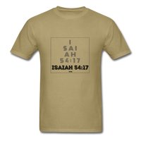 ISAIAH 54:17: Unisex Classic T-Shirt - khaki