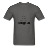 ISAIAH 54:17: Unisex Classic T-Shirt - charcoal