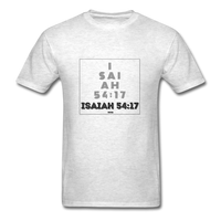 ISAIAH 54:17: Unisex Classic T-Shirt - light heather gray