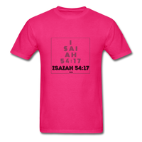 ISAIAH 54:17: Unisex Classic T-Shirt - fuchsia