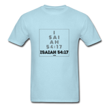 ISAIAH 54:17: Unisex Classic T-Shirt - powder blue