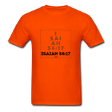 ISAIAH 54:17: Unisex Classic T-Shirt - orange