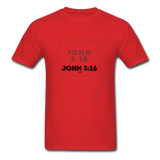JOHN 3:16: Unisex Classic T-Shirt - red