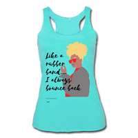 LIKE A RUBBER BAND: Women’s Tri-Blend Racerback Tank - turquoise