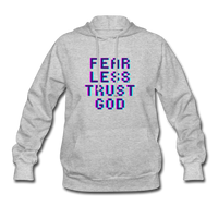 FEAR LESS TRUST GOD: Women's Hoodie - heather gray