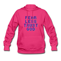 FEAR LESS TRUST GOD: Women's Hoodie - fuchsia