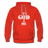 IT'S GOD 4 ME: Men’s Premium Hoodie - red