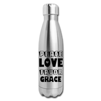 PEACE.LOVE.FAVOR.GRACE: Insulated Stainless Steel Water Bottle - silver