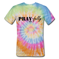 PRAY-fully: Unisex Tie Dye T-Shirt - rainbow