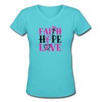 FAITH.HOPE.LOVE: Women's V-Neck T-Shirt - aqua