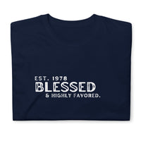 EST 19** BLESSED: Short-Sleeve Unisex T-Shirt