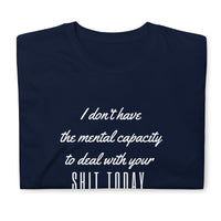 MENTAL CAPACITY: Short-Sleeve Unisex T-Shirt