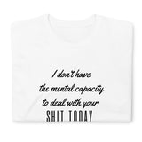 MENTAL CAPACITY (BL): Short-Sleeve Unisex T-Shirt