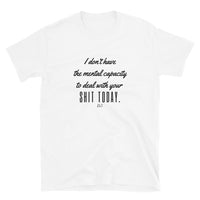 MENTAL CAPACITY (BL): Short-Sleeve Unisex T-Shirt