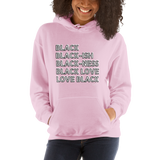 LOVE BLACK: Unisex Hoodie