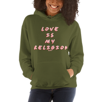 LOVE IS MY RELIGION: Unisex Hoodie