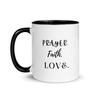 PRAYER. FAITH. LOVE: Mug with Color Inside