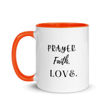 PRAYER. FAITH. LOVE: Mug with Color Inside