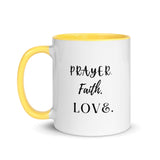 PRAYER. FAITH. LOVE: Mug with Color Inside