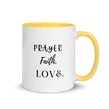 PRAYER. FAITH. LOVE: Mug with Color Inside