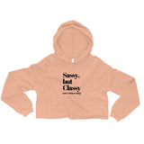 SASSY BUT CLASSY: Crop Hoodie