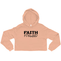 FAITH FORWARD: Crop Hoodie