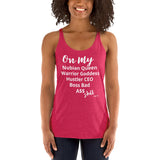 On My Sh&t: Women's Racerback Tank